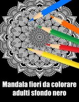 Mandala fiori da colorare adulti sfondo nero