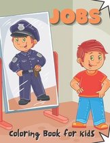 Jobs Coloring Book for Kids