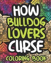 How Bulldog Lovers Curse