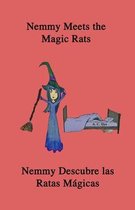 Nemmy Meets the Magic Rats / Nemmy Descubre las Ratas Magicas