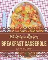 365 Unique Breakfast Casserole Recipes
