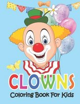 Clowns Coloring Book For Kids