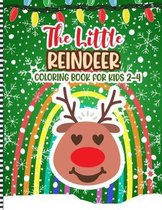 The Little Reindeer Coloring Book For Kids 2-4