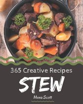 365 Creative Stew Recipes
