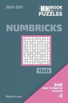 The Mini Book Of Logic Puzzles 2020-2021. Numbricks 11x11 - 240 Easy To Master Puzzles. #3