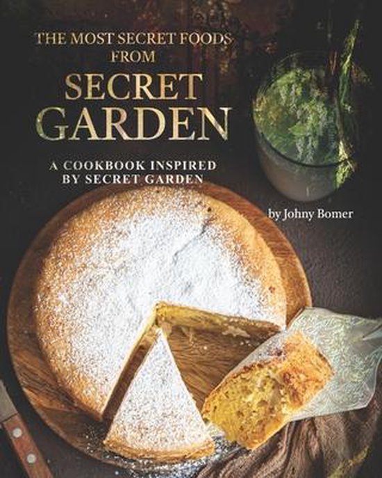 The Most Secret Foods from Secret Garden - cover
