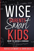 Wise parents, Smart kids