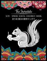 The Incredible Anti - Stress Animal COLORING Book 塗り絵 魔法の動物マンダラ