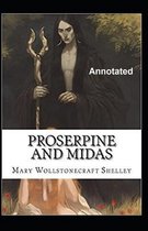 Proserpine and Midas Annotated