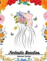 Fantastic Beauties Coloring Book