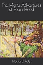 The Merry Adventures of Robin Hood