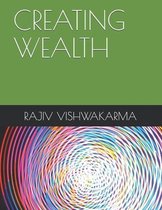 Creating Wealth