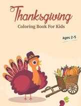 Thanksgiving coloring book for kids Ages 2-5