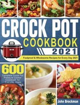 Crock Pot Cookbook 2021