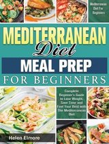 Mediterranean Diet Meal Prep for Beginners