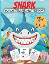 Shark Coloring And Activity Book For Kids