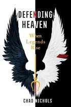 Defending Heaven
