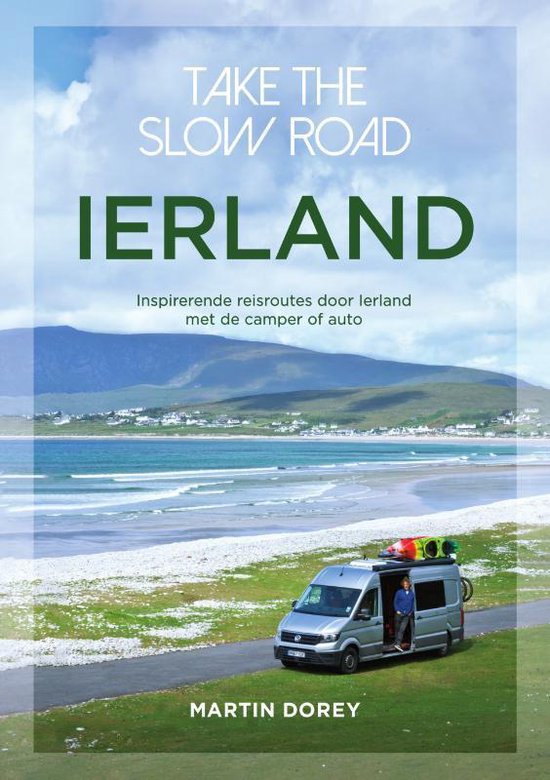 Take the slow road - Ierland