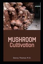 Mushroom Cultivation