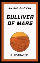 Gulliver of Mars Illustrated