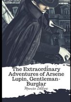 The Extraordinary Adventures of Arsene Lupin, Gentleman-Burglar