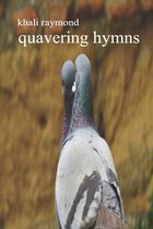 Quavering Hymns