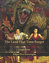 The Land That Time Forgot