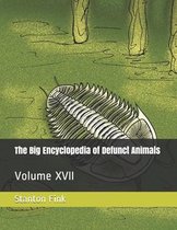The Big Encyclopedia of Defunct Animals