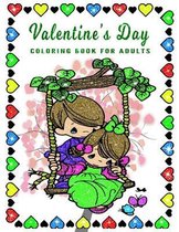 Valentine's Day Coloring Book for Adults: Valentine Day Coloring Book