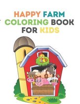 Happy Farm Coloring Book For Kids
