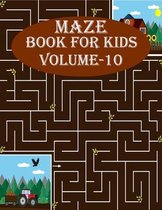 Maze Book For Kids, Volume-10