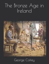 The Bronze Age in Ireland
