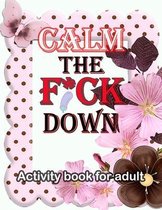 Calm the F*ck Down