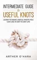 Intermediate Guide To Useful Knots