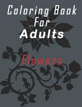Coloring Book for Adults Flowers