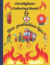 Firefighter Coloring Book & Fire protection tips