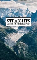 Straights - Leicht bis mittelschwer