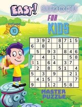 Easy Sudoku for Kids - The Super Sudoku Puzzle Book Volume 10