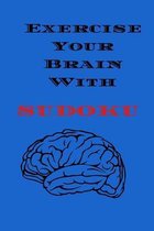 Exercise Your Brain With Sudoku