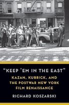 Film and Culture Series - “Keep ’Em in the East”