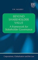 Corporations, Globalisation and the Law series- Beyond Shareholder Value