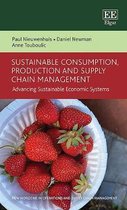 Sustainable Consumption, Production and Supply Chain Management – Advancing Sustainable Economic Systems