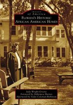 Images of America- Florida's Historic African American Homes