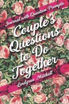 Journal with Question Prompts - Couple's Questions to Do Together