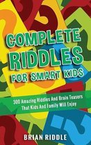 Complete Riddles For Smart Kids