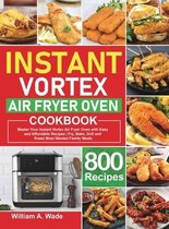 Instant Vortex Air Fryer Oven Cookbook