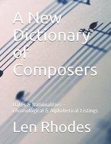 A New Dictionary of Composers
