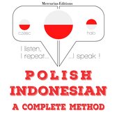 Polski - indonezyjski: kompletna metoda