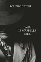 Paul, je m'appelle Paul