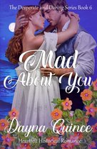 The Desperate and Daring Series - Mad About You